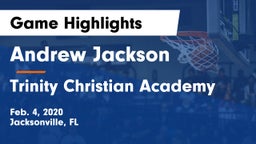 Andrew Jackson  vs Trinity Christian Academy Game Highlights - Feb. 4, 2020