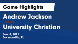 Andrew Jackson  vs University Christian Game Highlights - Jan. 8, 2021