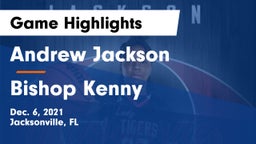 Andrew Jackson  vs Bishop Kenny  Game Highlights - Dec. 6, 2021