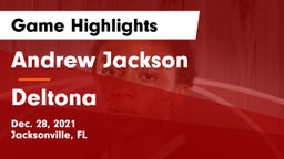 Andrew Jackson  vs Deltona  Game Highlights - Dec. 28, 2021