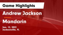 Andrew Jackson  vs Mandarin  Game Highlights - Jan. 12, 2022