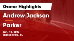 Andrew Jackson  vs Parker Game Highlights - Jan. 18, 2022