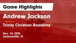 Andrew Jackson  vs Trinity Christian Academy   Game Highlights - Dec. 14, 2023