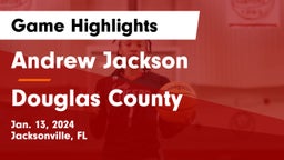 Andrew Jackson  vs Douglas County  Game Highlights - Jan. 13, 2024