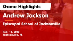 Andrew Jackson  vs Episcopal School of Jacksonville Game Highlights - Feb. 11, 2020