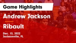 Andrew Jackson  vs Ribault  Game Highlights - Dec. 13, 2022