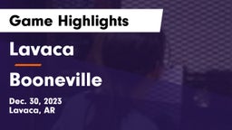 Lavaca  vs Booneville  Game Highlights - Dec. 30, 2023