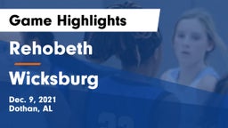 Rehobeth  vs Wicksburg  Game Highlights - Dec. 9, 2021