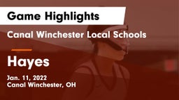 Canal Winchester Local Schools vs Hayes  Game Highlights - Jan. 11, 2022
