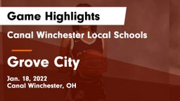 Canal Winchester Local Schools vs Grove City  Game Highlights - Jan. 18, 2022