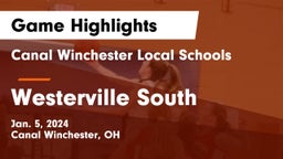 Canal Winchester Local Schools vs Westerville South  Game Highlights - Jan. 5, 2024
