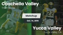 Matchup: Coachella Valley vs. Yucca Valley  2016