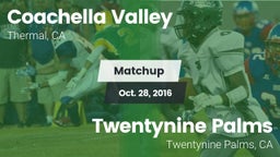 Matchup: Coachella Valley vs. Twentynine Palms  2016