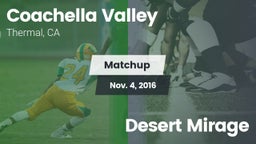 Matchup: Coachella Valley vs. Desert Mirage  2016