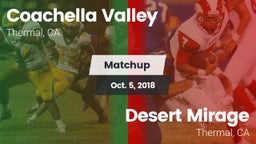 Matchup: Coachella Valley vs. Desert Mirage  2018