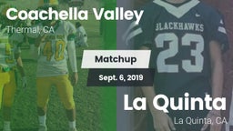 Matchup: Coachella Valley vs. La Quinta  2019