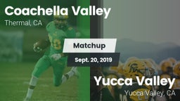 Matchup: Coachella Valley vs. Yucca Valley  2019