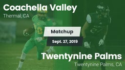 Matchup: Coachella Valley vs. Twentynine Palms  2019
