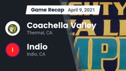 Recap: Coachella Valley  vs. Indio  2021