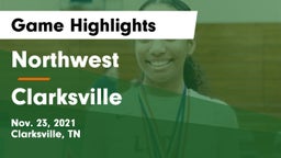 Northwest  vs Clarksville  Game Highlights - Nov. 23, 2021