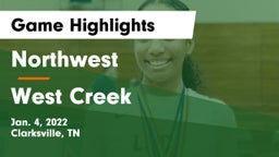 Northwest  vs West Creek Game Highlights - Jan. 4, 2022
