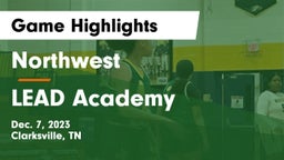 Northwest  vs LEAD Academy  Game Highlights - Dec. 7, 2023