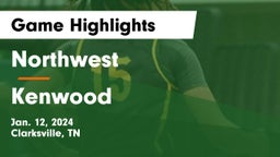 Northwest  vs Kenwood  Game Highlights - Jan. 12, 2024