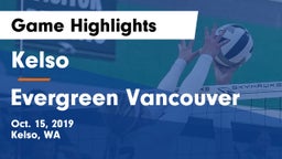 Kelso  vs Evergreen  Vancouver Game Highlights - Oct. 15, 2019