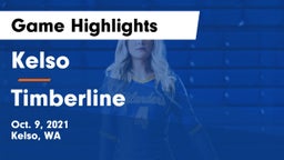 Kelso  vs Timberline  Game Highlights - Oct. 9, 2021