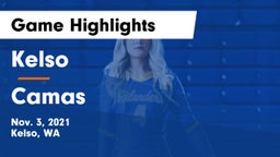 Kelso  vs Camas  Game Highlights - Nov. 3, 2021
