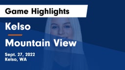 Kelso  vs Mountain View  Game Highlights - Sept. 27, 2022