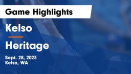 Kelso  vs Heritage  Game Highlights - Sept. 28, 2023