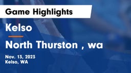Kelso  vs North Thurston , wa Game Highlights - Nov. 13, 2023