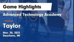 Advanced Technology Academy  vs Taylor  Game Highlights - Nov. 30, 2023