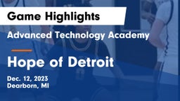 Advanced Technology Academy  vs Hope of Detroit Game Highlights - Dec. 12, 2023