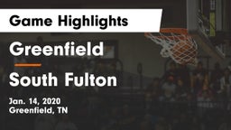 Greenfield  vs South Fulton  Game Highlights - Jan. 14, 2020