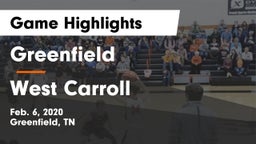 Greenfield  vs West Carroll  Game Highlights - Feb. 6, 2020