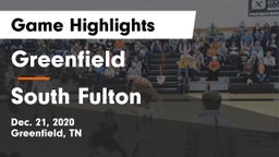 Greenfield  vs South Fulton  Game Highlights - Dec. 21, 2020