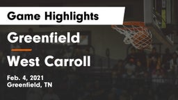 Greenfield  vs West Carroll  Game Highlights - Feb. 4, 2021