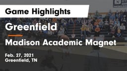 Greenfield  vs Madison Academic Magnet  Game Highlights - Feb. 27, 2021