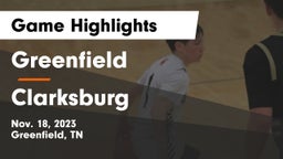 Greenfield  vs Clarksburg Game Highlights - Nov. 18, 2023