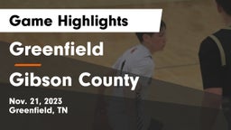 Greenfield  vs Gibson County  Game Highlights - Nov. 21, 2023