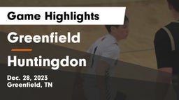 Greenfield  vs Huntingdon  Game Highlights - Dec. 28, 2023