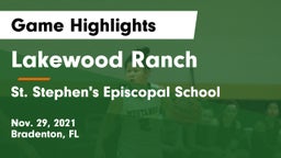 Lakewood Ranch  vs St. Stephen's Episcopal School Game Highlights - Nov. 29, 2021