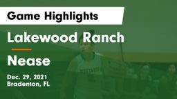 Lakewood Ranch  vs Nease  Game Highlights - Dec. 29, 2021