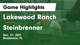 Lakewood Ranch  vs Steinbrenner  Game Highlights - Dec. 31, 2021