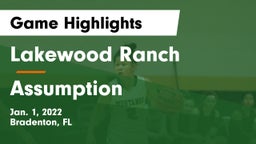 Lakewood Ranch  vs Assumption  Game Highlights - Jan. 1, 2022