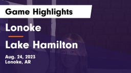 Lonoke  vs Lake Hamilton  Game Highlights - Aug. 24, 2023