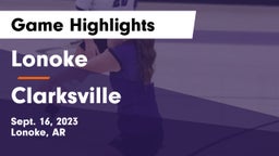 Lonoke  vs Clarksville  Game Highlights - Sept. 16, 2023