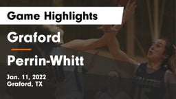 Graford  vs Perrin-Whitt Game Highlights - Jan. 11, 2022